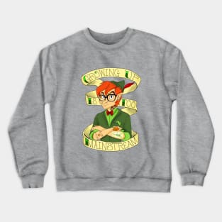 Growing Up is Too Main Stream Crewneck Sweatshirt